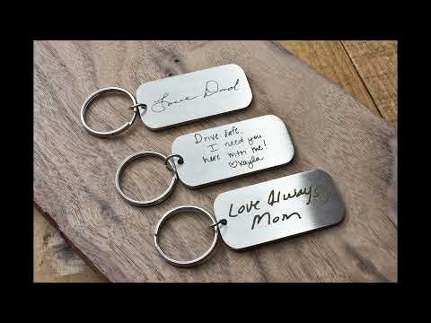 Personalized deep engraved actual handwriting keychain