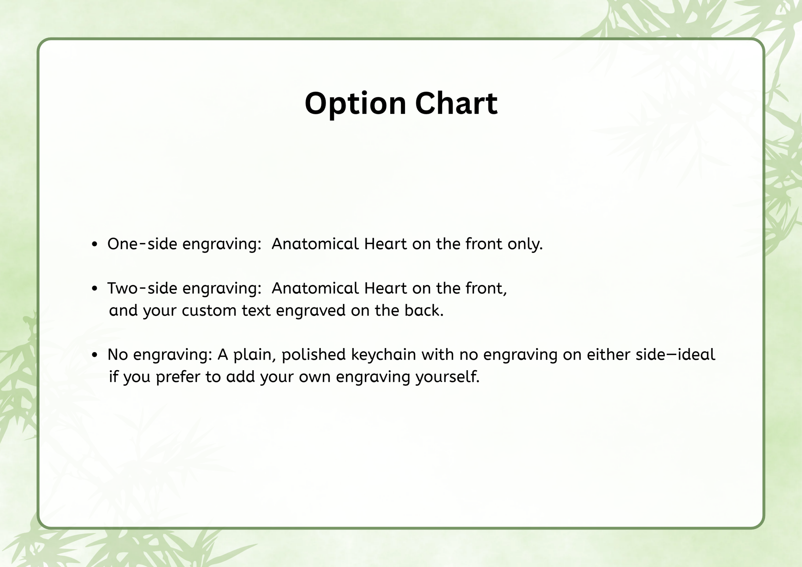 Option Chart: One-side engraving has Anatomical Heart on front only; Two-side engraving has Anatomical Heart on front, custom text on back; No engraving is a plain, polished keychain